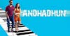Andhadhun & Ben and Holly's Little Kingdom