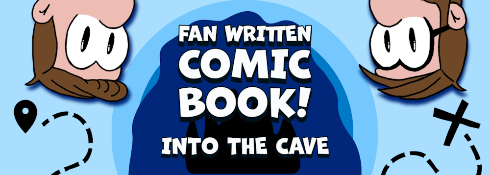 The Rayhart Rundown Comic #2 - Into the Cave