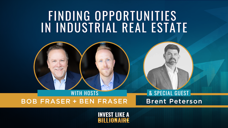 58. Finding Opportunities in Industrial Real Estate feat. Brent Peterson