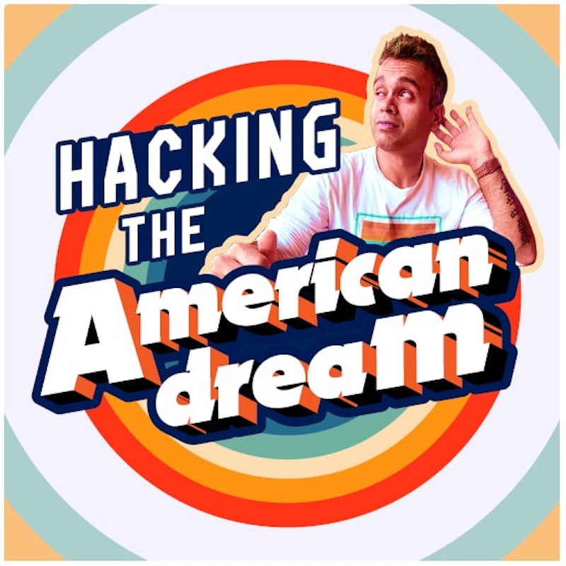 Hacking the American Dream