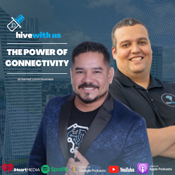 Ep 233: The Power Of Connectivity