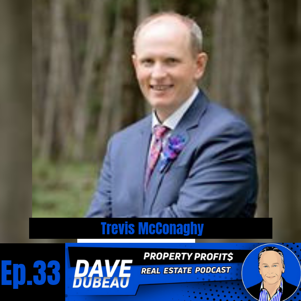 Making BIG Profits in small Town Real Estate with Trevis McConaghy