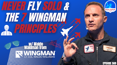 Episode image for 569: Never Fly Solo & The 7 Wingman Principles