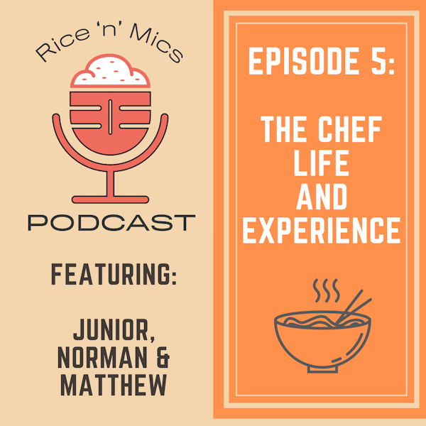 05 - The Chef Life and Experience