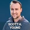 192. Learn Faster, Learn Better: Scott Young, Author of “Get Better at Anything” [reads] 