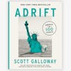 Book Review From Rick's Library: ADRIFT by Scott Galloway