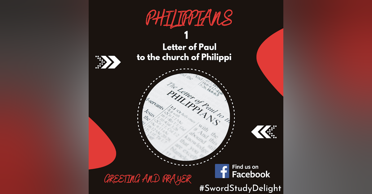 Philippians 1 | Greeting and Prayer