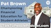 Pat Brown Shares the Most Important Financial Literacy Tool