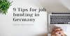 Advice For Finding Jobs in Germany From My Own Experiences