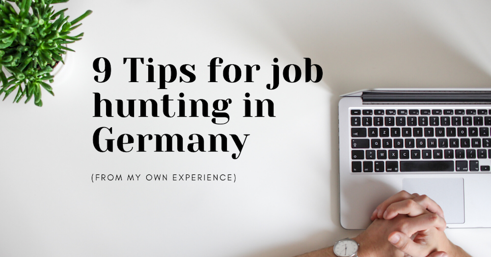 Advice For Finding Jobs in Germany From My Own Experiences