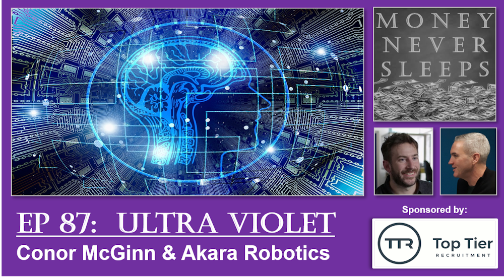 087: Ultra Violet: Conor McGinn & Akara