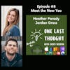 Meet the Future You - Heather Parady, Jordan gross - Episode 08