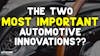 ROAD&TRACK former EDITOR IN CHIEF JOHN DINKEL explains why he chose these 2 innovations!!!