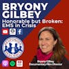Bryony Gilbey—”Honorable but Broken: EMS in Crisis” | S3 E47