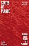 515 The Plague by Albert Camus (with Alice Kaplan and Laura Marris) | My Last Book with Alison Strayer