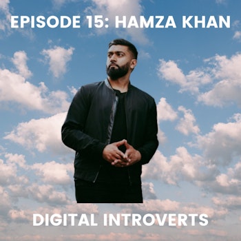 Episode 15: Managing Burnout With Hamza Khan