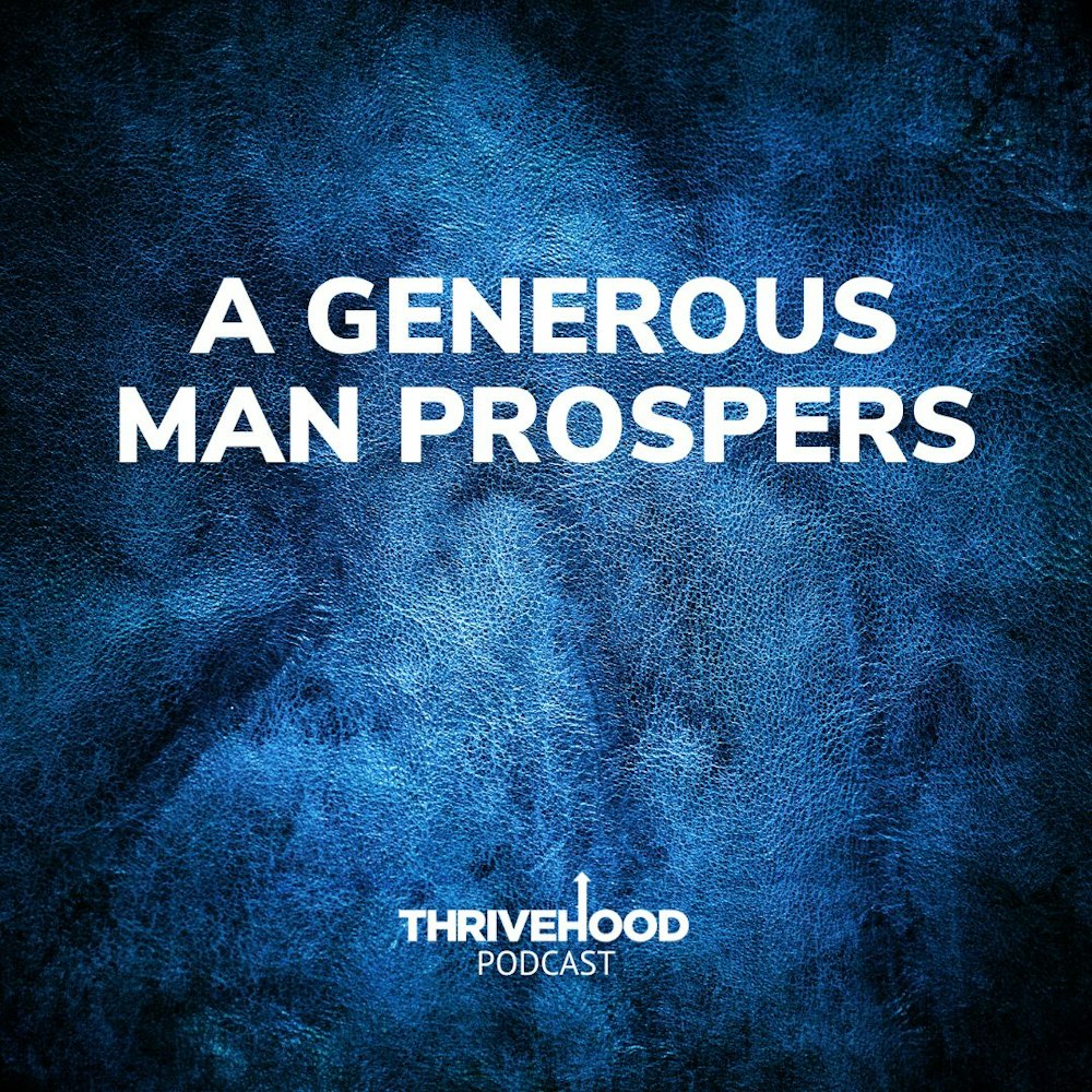 A Generous Man Prospers