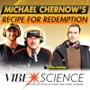 Michael Chernow's Recipe for Redemption