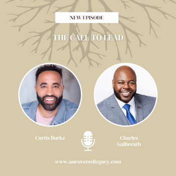 The Call to Lead with Charles Galbreath