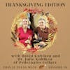 2020 Thanksgiving Edition featuring David and Julie Kuhlken of Pedernales Cellars