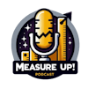 Measure Up | Marketing Data & Analytics Podcast Logo