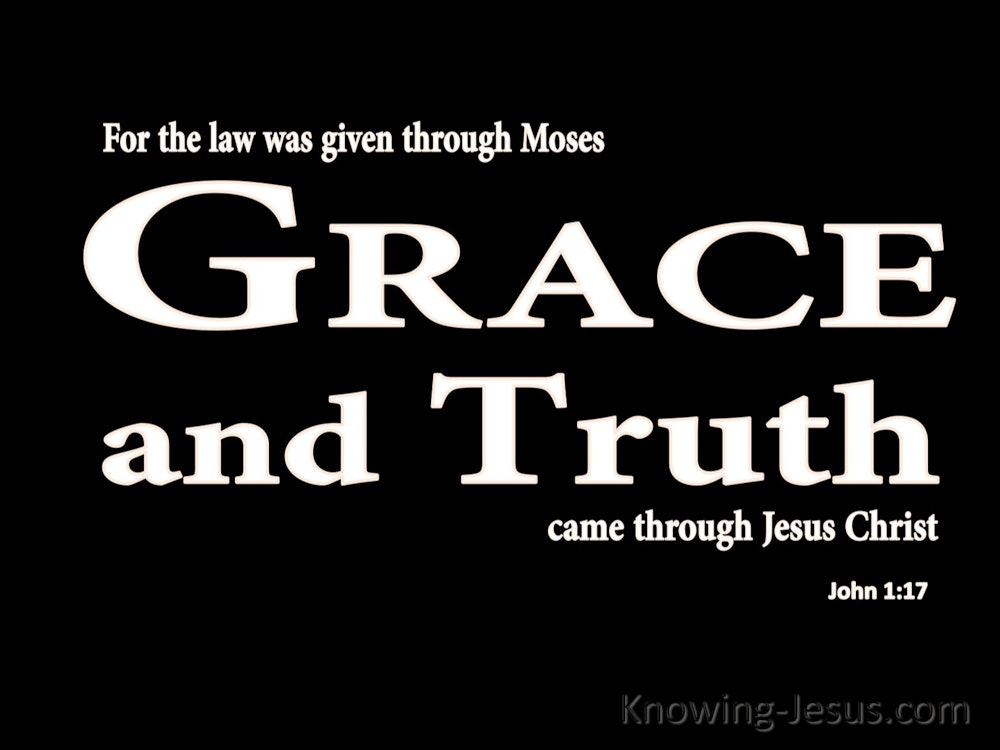 Grace Precedes Truth