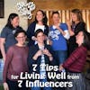 Episode 175: 7 Tips from 7 Influencers
