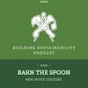New Wood Culture - Barn the Spoon - BS022