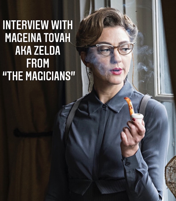 E106 Interview with Mageina Tovah AKA Zelda from 