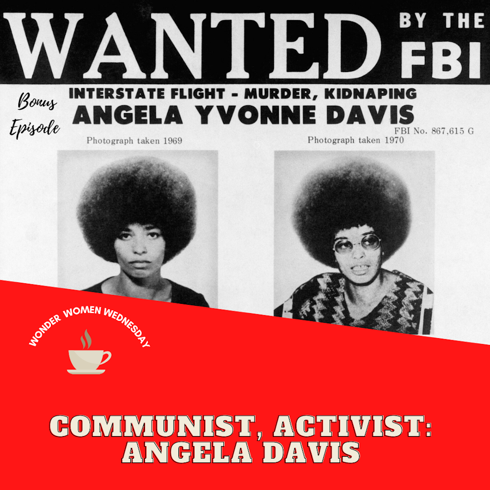 Communist, Activist: Angela Davis