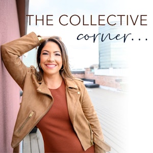 The Collective Corner…with Elena Armijo