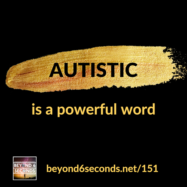 Autistic is a powerful word
