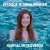 Episode 8: The Art of Self-Expression With Nina Penner