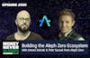 261: Building the Aleph Zero Ecosystem with Antoni Zolciak and Piotr Saczuk