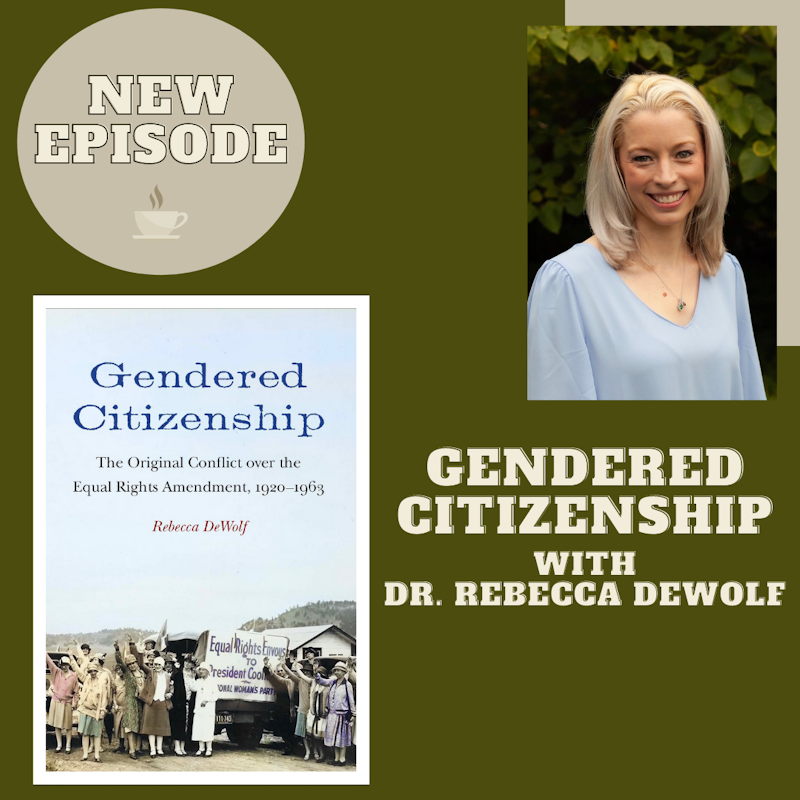 Gendered Citizenship with Dr. Rebecca DeWolf