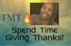 Part 2: TMT🔥: Spend time giving thanks