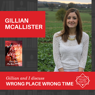 Episode image for Interview with Gillian McAllister - WRONG PLACE WRONG TIME