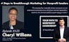 123: 4 Steps to Breakthrough Marketing for Nonprofit Leaders (Cheryl Williams)