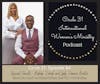 Episode 84: Love's Divine Assignment with Bishop Darryl and Lady Dionne Brister