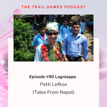 Episode #90 Lagniappe - Tales from Nepal