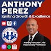 Chief Anthony Perez—Igniting Growth and Excellence | S4 E10