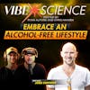 Embrace An Alcohol-Free Lifestyle with James Swanwick