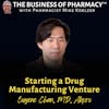Starting a Drug Manufacturing Venture | Eugene Chan, Abpro