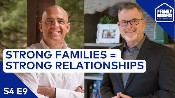 Strong Families = Strong Relationships! How to Build a Life of Significance with Aaron Walker,  Coach / Author