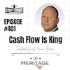 401: Cash Flow Is King