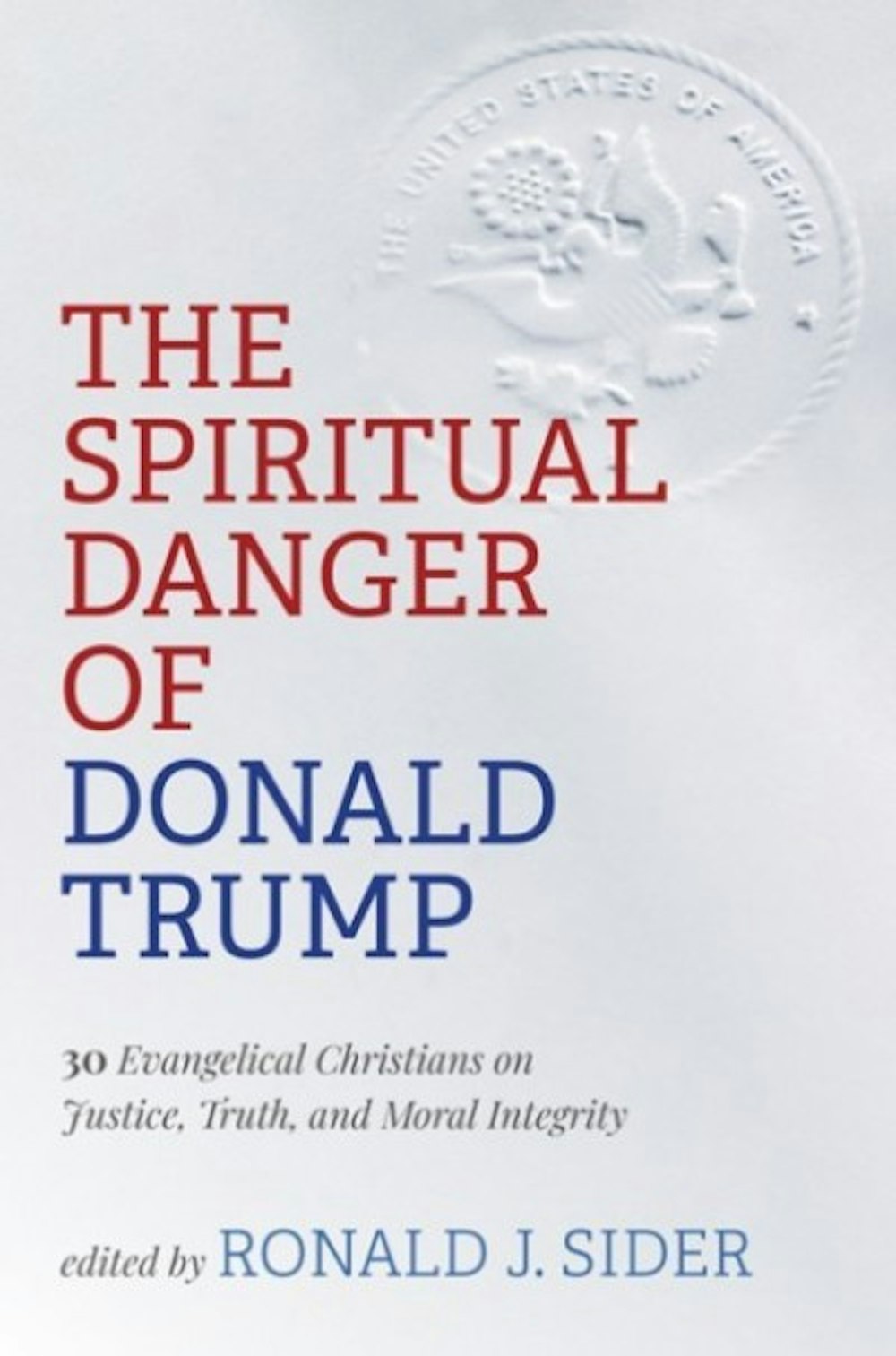 The Spiritual Danger of Trump