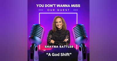 image for S3 EP 34 The God Shift Movement with Shayna Rattler
