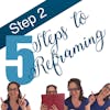 Episode 47 How to Re-frame Your Difficult Stories: Step 2 (Workshop 5-Part Series)