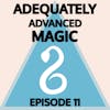 Episode 11: Dangerously Strong Gravity