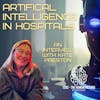 Artificial Intelligence in Hospitals - An interview with Kate Preston